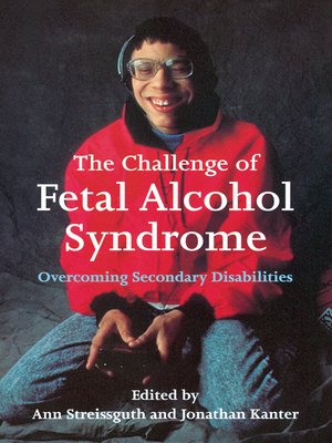 cover image of The Challenge of Fetal Alcohol Syndrome